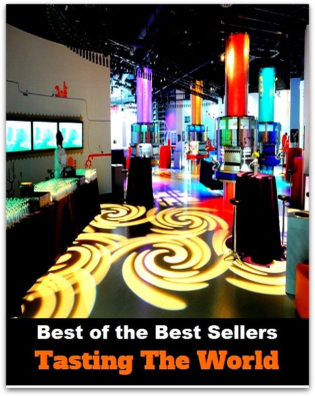 Best of the Best Sellers Tasting The World (flavor, mouthful, palate, liking, experience of/with, judgment, decorum, discernment, tasting)