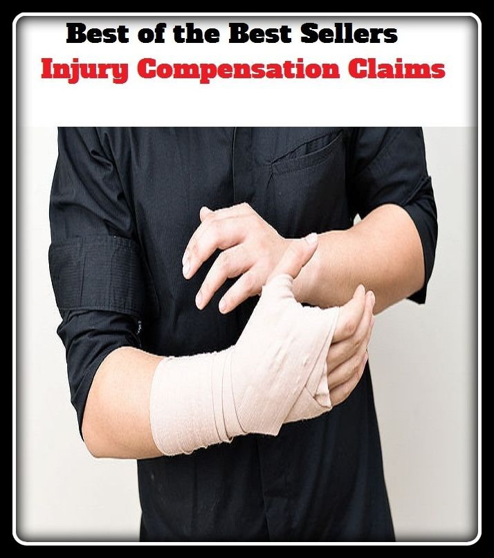 Best of the Best Sellers Injury Compensation Claims ( injury, hit, stroke, knock, bang, rap,amends, reparation, indemnity, recompense )