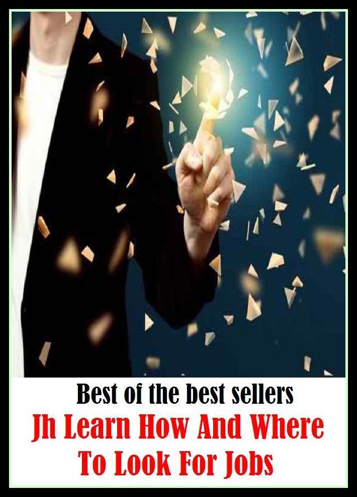 Best of the best sellers Jh Learn How And Where To Look For Jobs ( way, method, means, technique, mode, system, approach, manner, line of attack, routine )