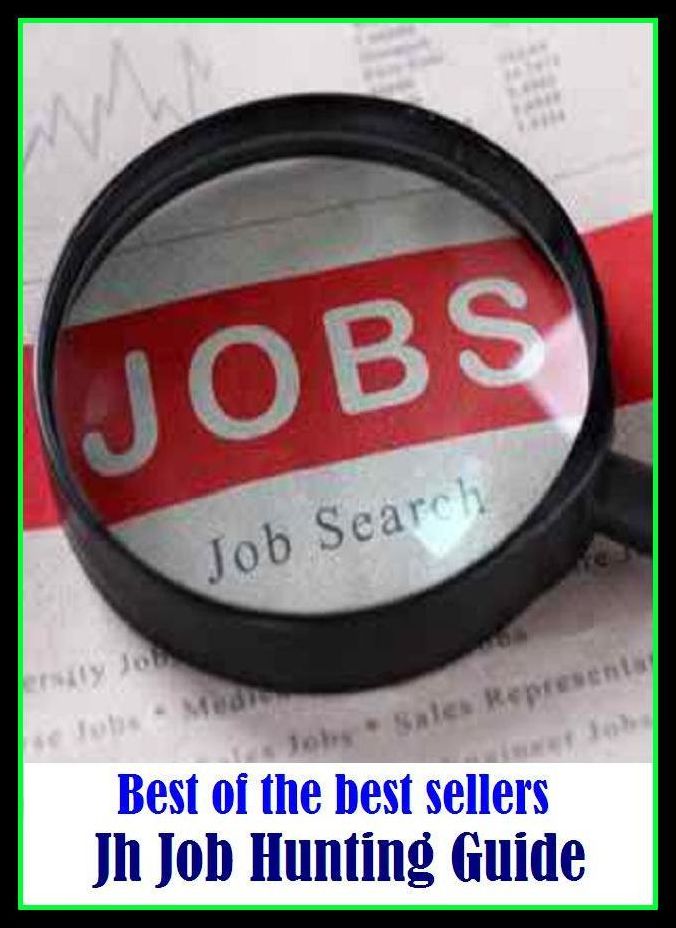 Best of the best sellers Jh Job Hunting Guide ( way, method, means, technique, mode, system, approach, manner, line of attack, routine )