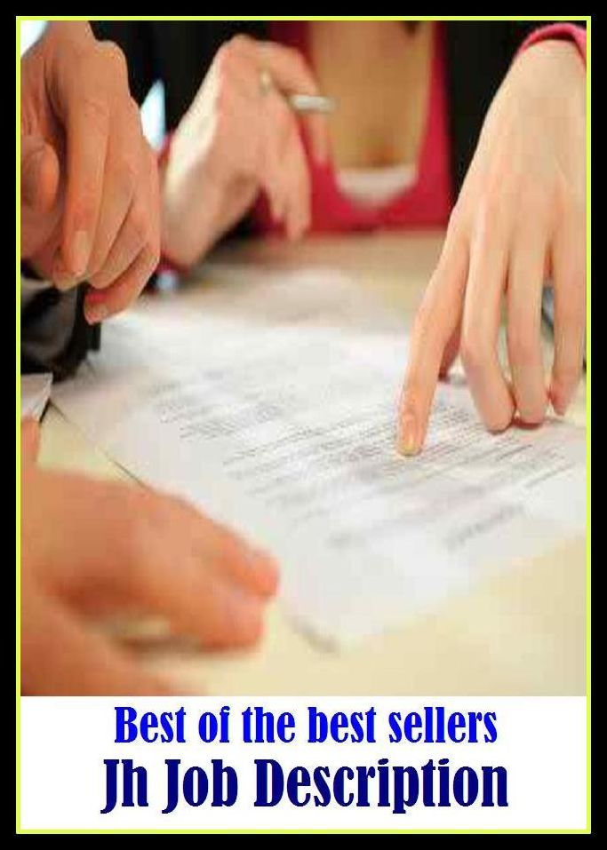 Best of the best sellers Jh Job Description ( way, method, means, technique, mode, system, approach, manner, line of attack, routine )