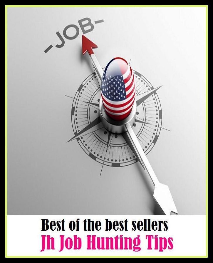 Best of the best sellers Jh Job Hunting Tips ( way, method, means, technique, mode, system, approach, manner, line of attack, routine )