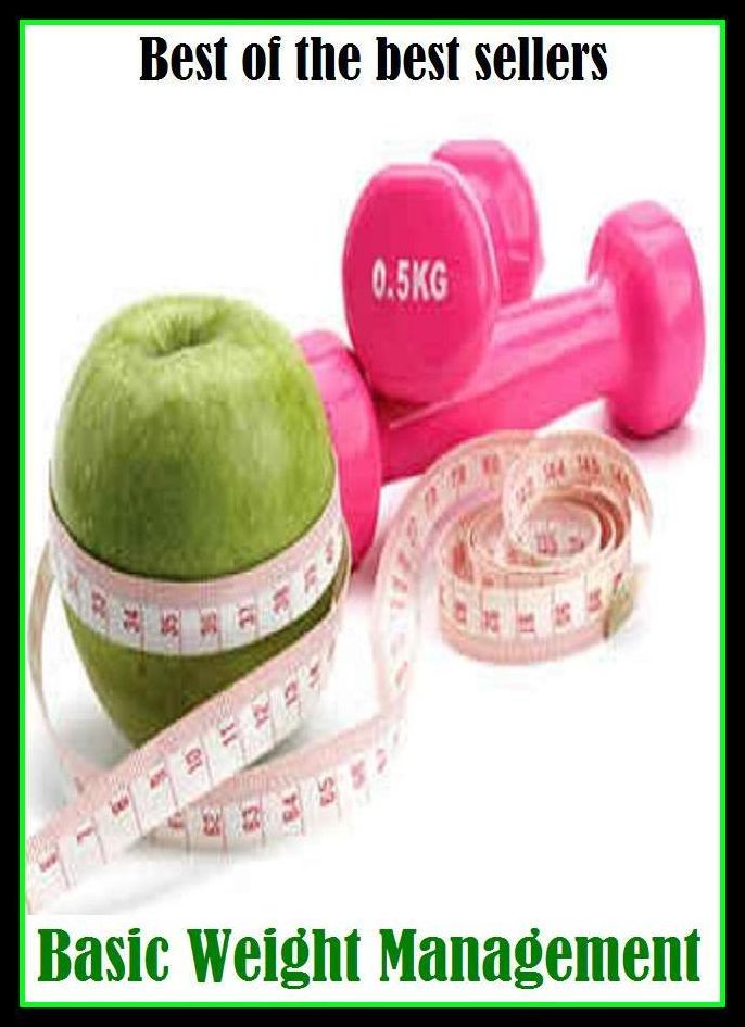 Best of the best sellers Basic Weight Management ( exercise, meditation, acupuncture, disease, digestive system, formula, medicine, remedy, fix, treatment, action, conduct, behavior, handling, gastrin, fitness, vitamins, healing, diet, cut down )