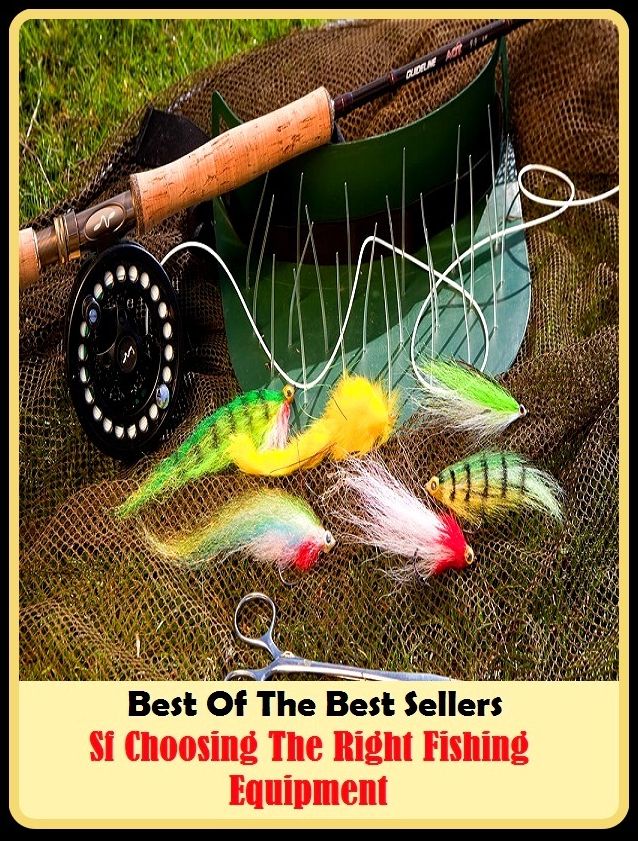 Best of the Best Sellers Sf Choosing The Right Fishing Equipment ( angling, trawling, trolling, seining, ice fishing, catching fish, sportfishing, go fishing, angle, cast, trawl, troll, seine )