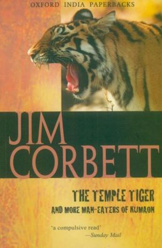 The Temple Tiger and more Man-Eaters of Kumaon (1954)