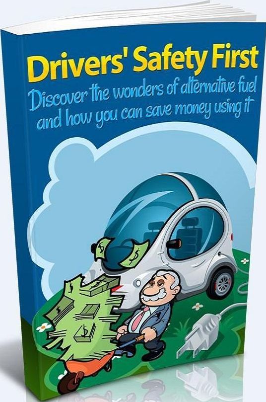 Best Car Drivers Safety First - Discover the wonders of alternative fuel and how you can save money using it!