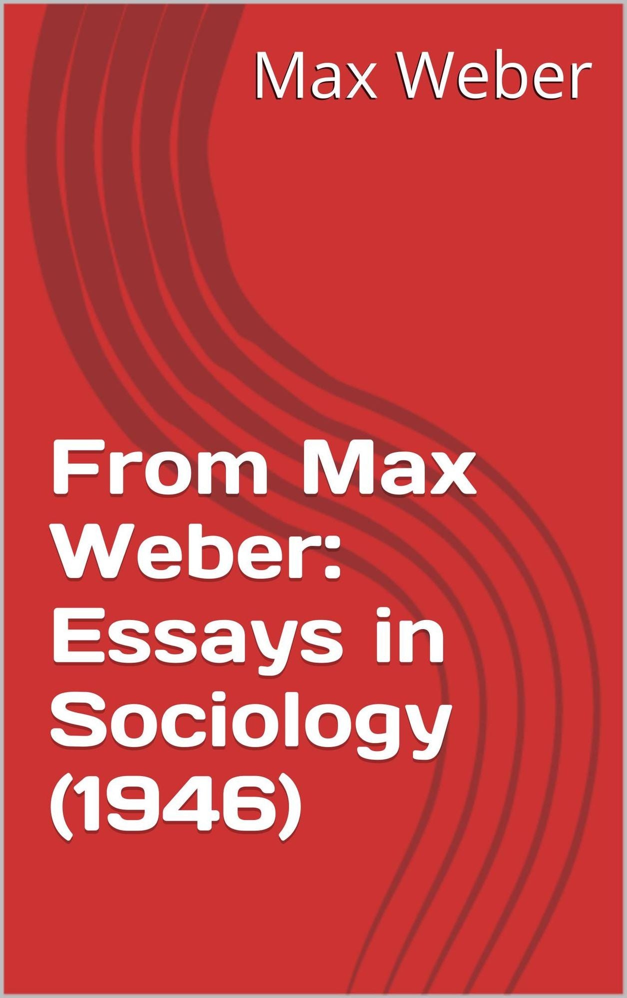 From Max Weber: Essays in sociology (1946)