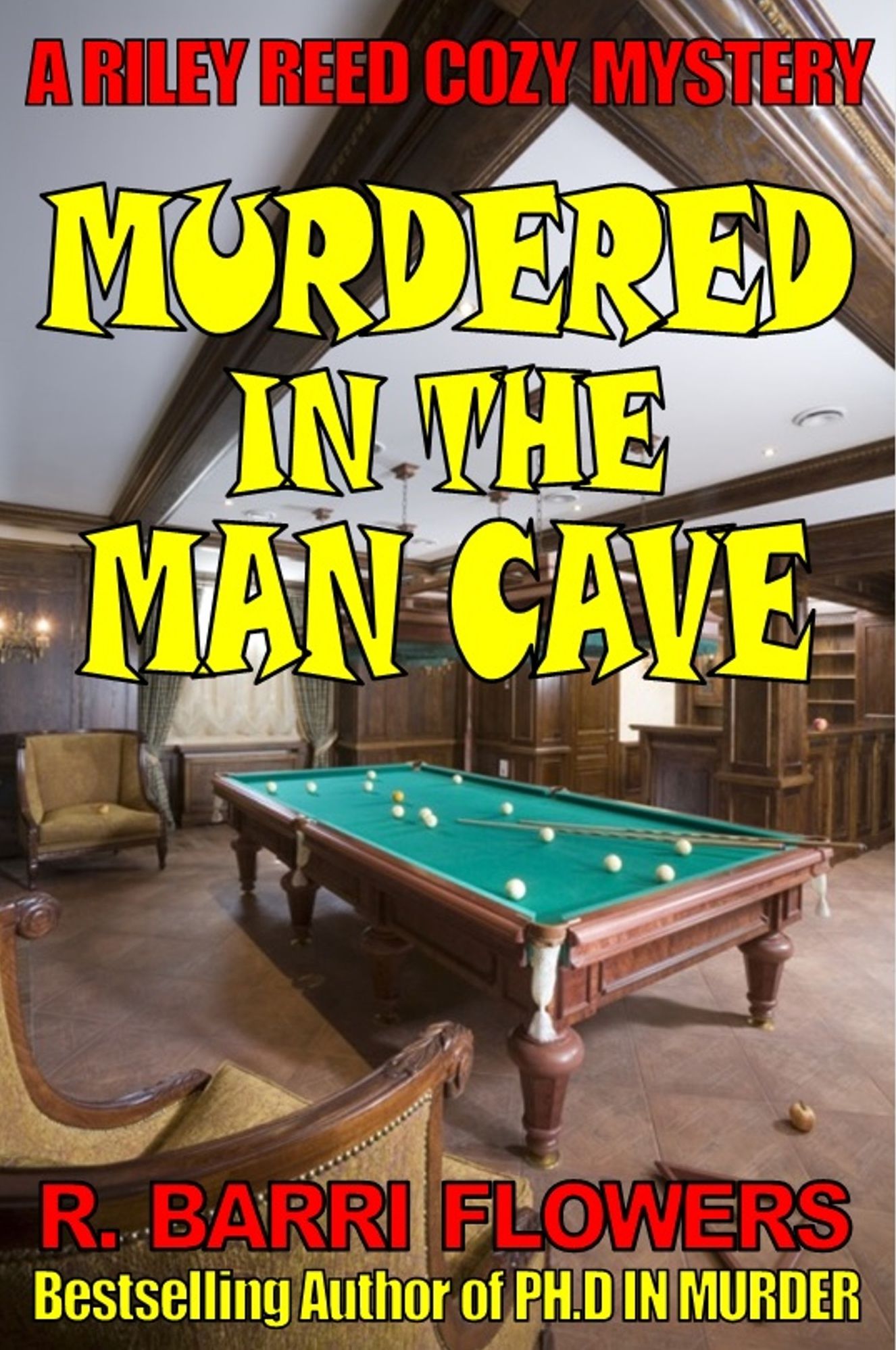 Murdered in the Man Cave (A Riley Reed Cozy Mystery, Book 1)