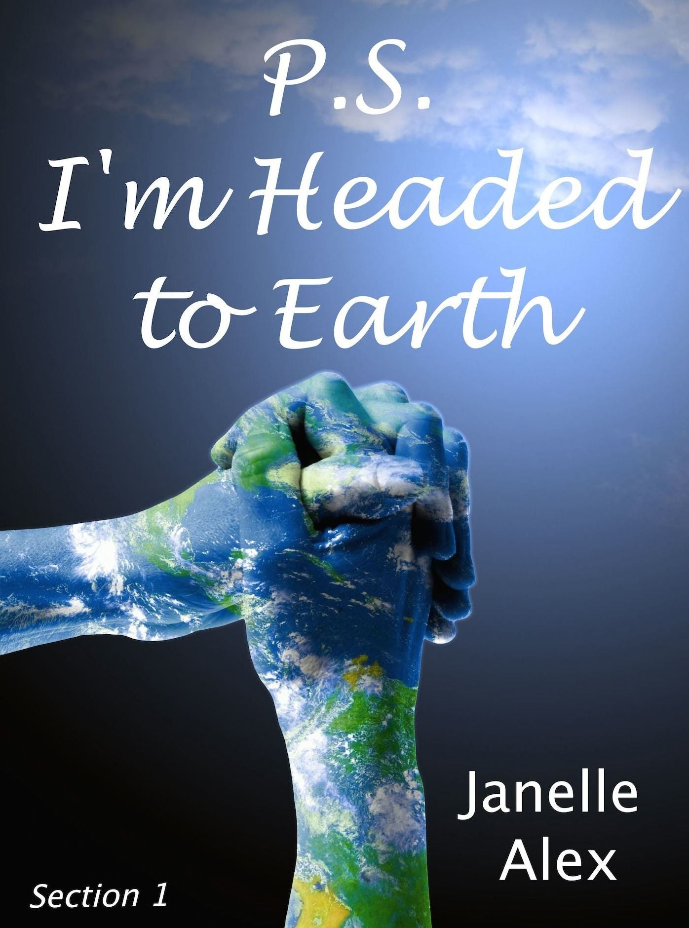 P.S. I'm Headed To Earth