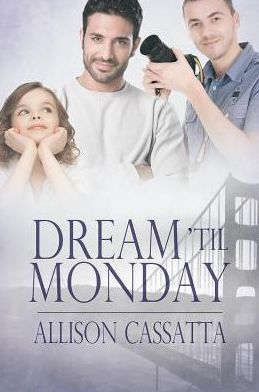 Dream 'til Monday