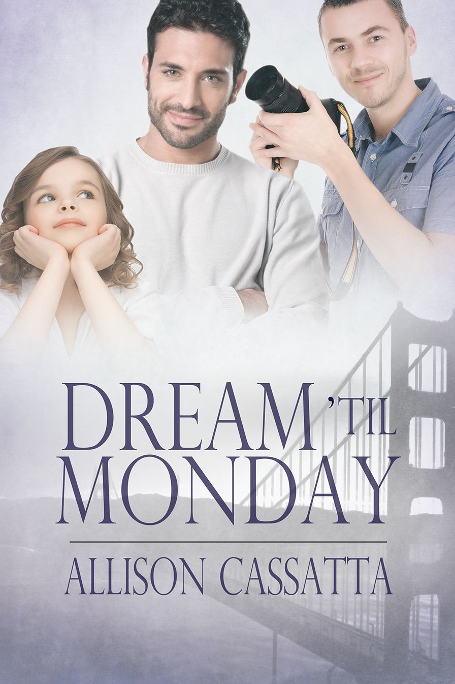 Dream 'til Monday