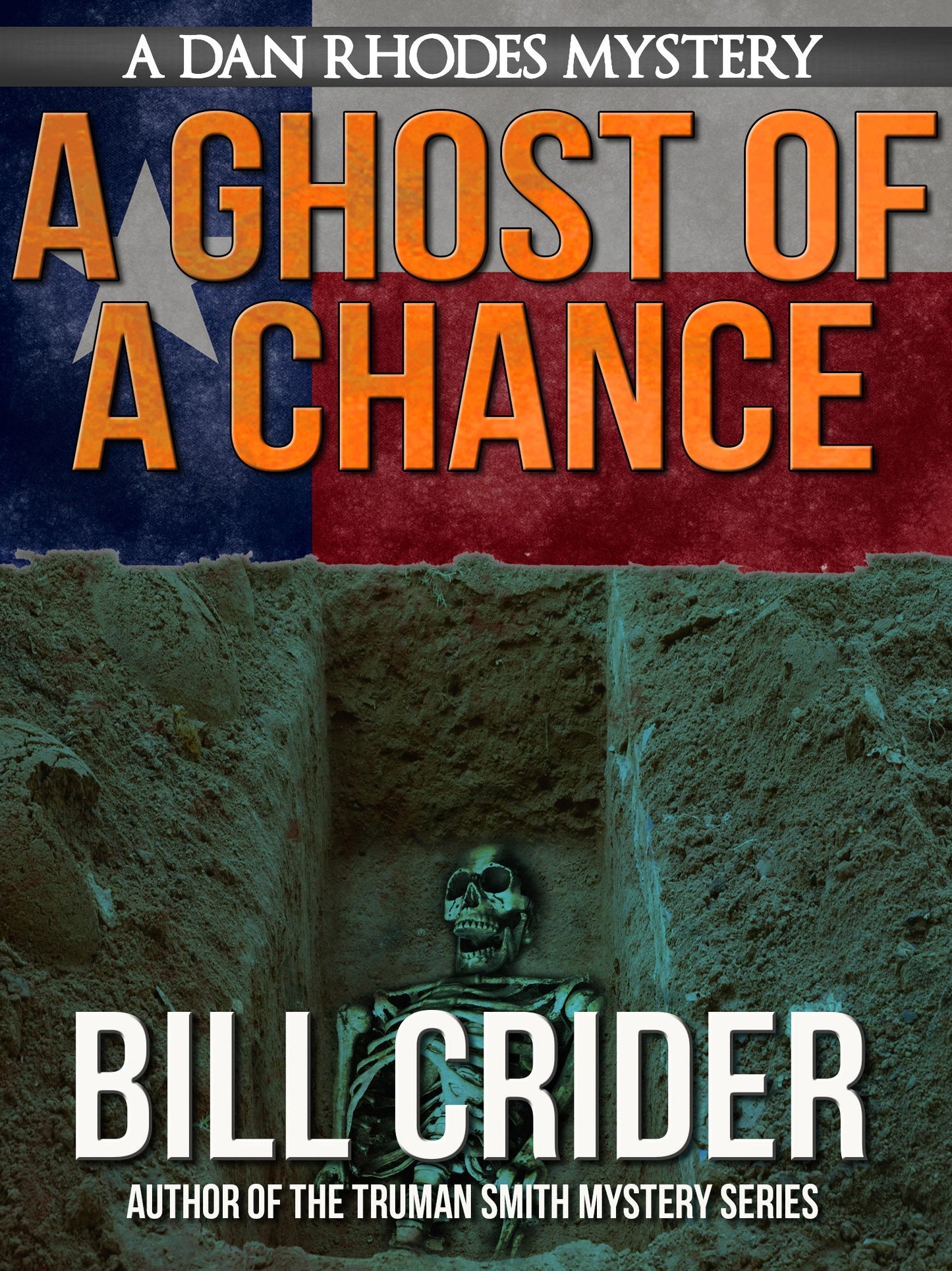 A Ghost of a Chance - A Dan Rhodes Mystery