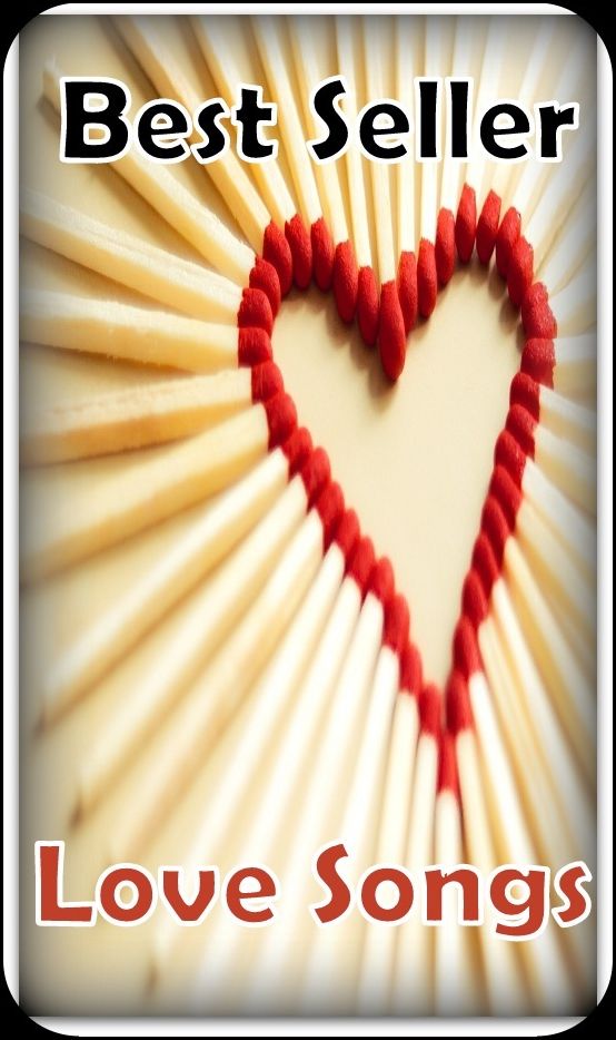 Best Seller Love Songs ( ancient poem, classical poem, epic, theology, English poetry, poem, poems, poet, poetry, literature, Edgar Allan poem, plays, works )