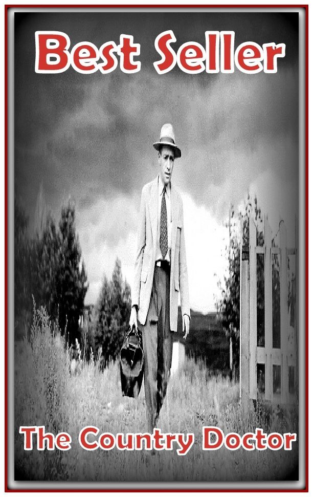 Best Seller The Country Doctor ( funny story, humorous, pleasant, laughing, comic story, joke, tall story, adult joke )