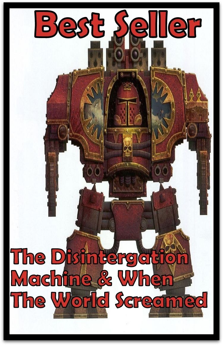 Best Seller The Disintergation Machine & When the World Screamed ( space, science fiction, classic, romance, space opera, thriller, suspense, adventure, experimental )