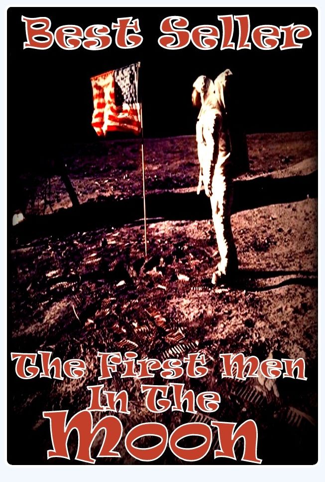 Best Seller The First Men in the Moon ( space, science fiction, classic, romance, space opera, thriller, suspense, adventure, experimental )