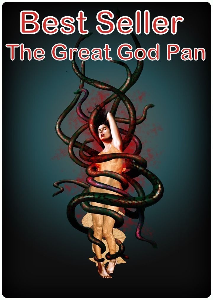 Best Seller The Great God Pan ( horror, dismay, revulsion, shock, terror, thriller, witch, suspense, Dracula, vampire, devil, hell, death )