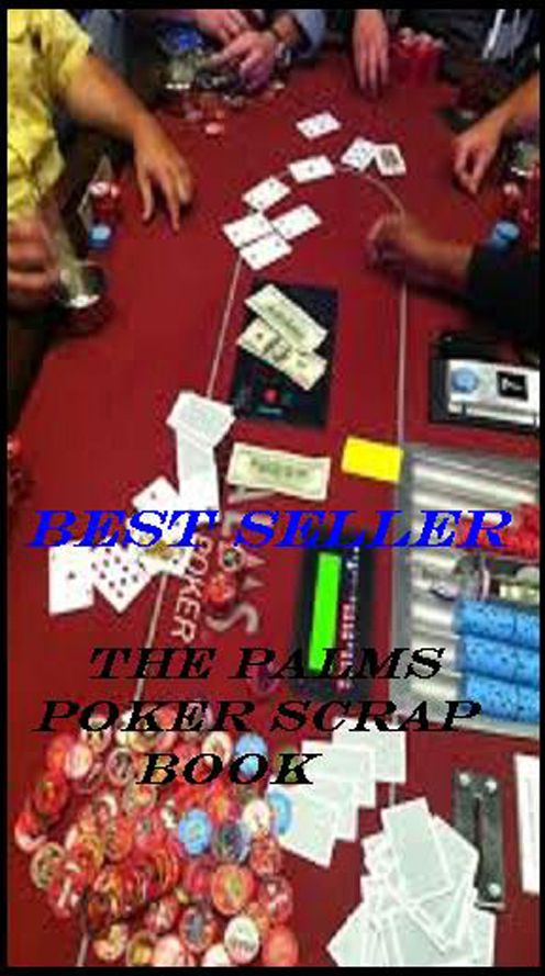 Computers: Best Seller The Palms Poker Scrap Book ( fencing, lattice, fence, frame, game, play, online game, gaming jone, play station, play, computer game, war game, video game )