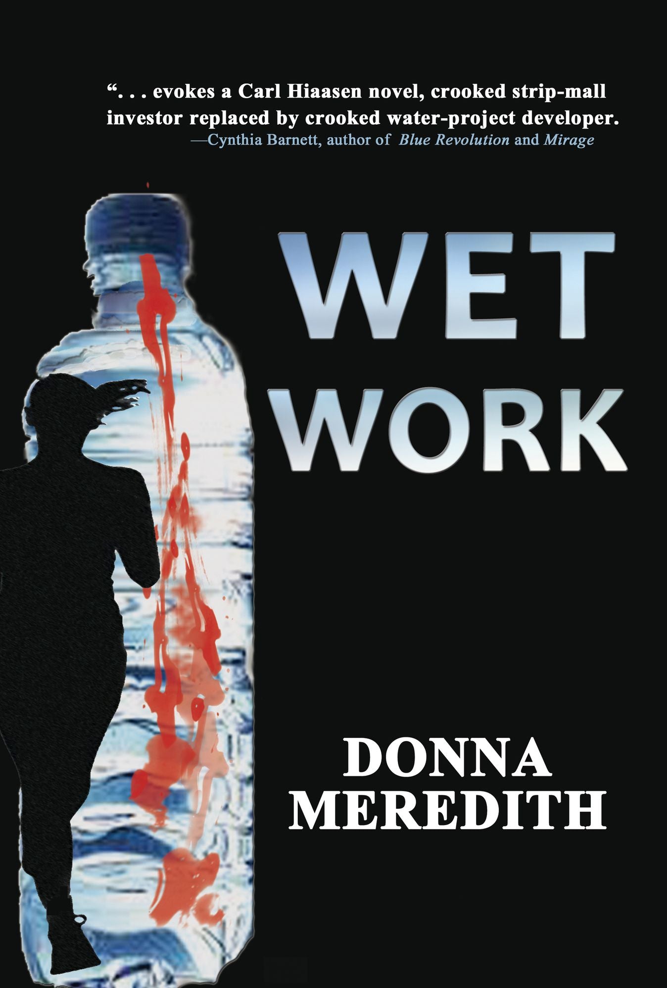 Wet Work: An EcoThriller