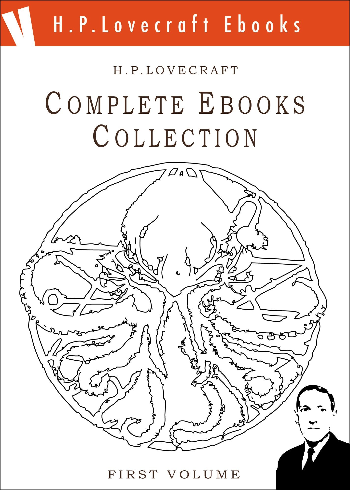 The Lovecraft Complete Ebooks Collection - First Volume -