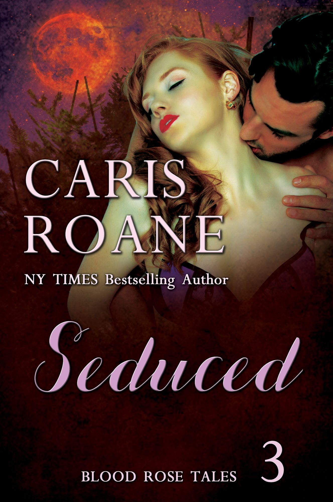 Blood Rose Tales #3: Seduced