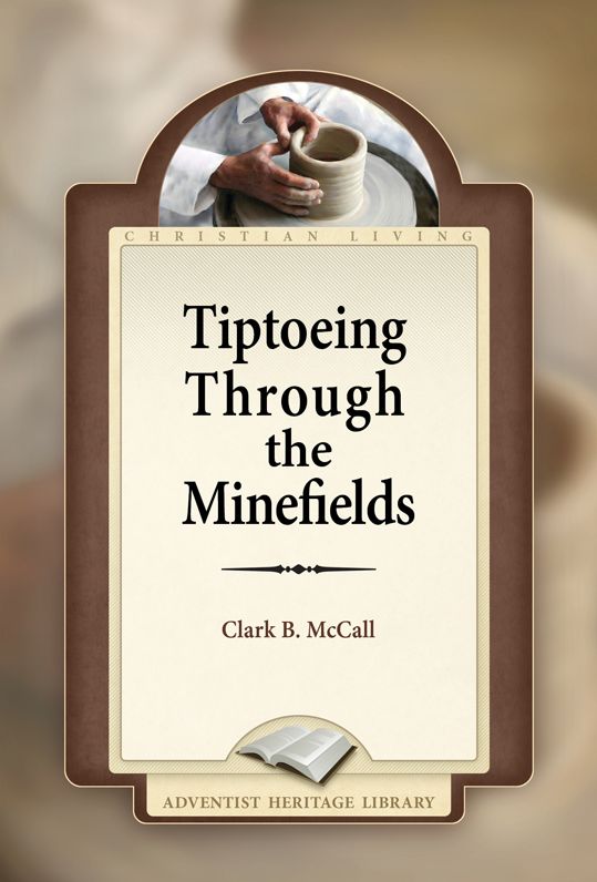 Tiptoeing Through the Minefields