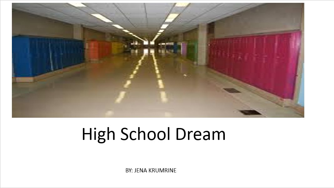 High School Dream