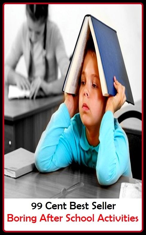 99 cent best seller Boring After School Activities (brickie, bride, boring, originate, boring, boring clam, boringly, boorishness, boring, boring acid)