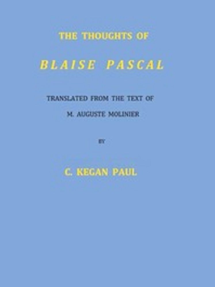 The Thoughts of Blaise Pascal