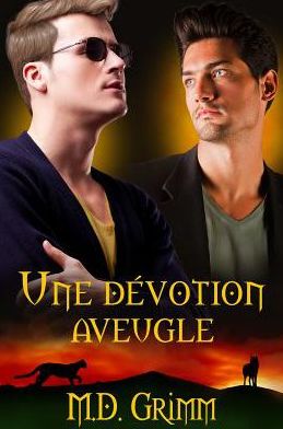 Une dévotion aveugle