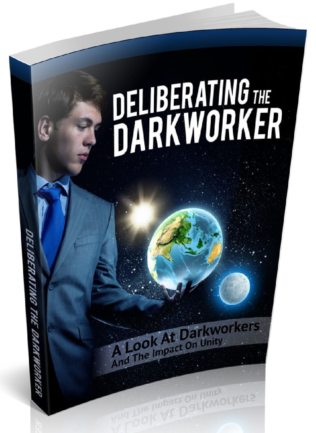 Deliberating The Darkworker - A Look At Darkworkers And The Impact On Unity