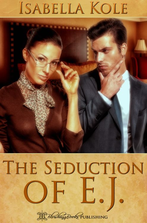 The Seduction of E.J.