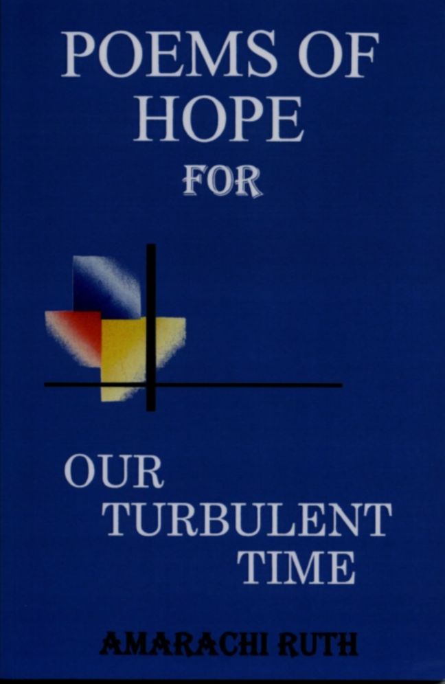 POEMS OF HOPE FOR OUR TURBULENT TIME