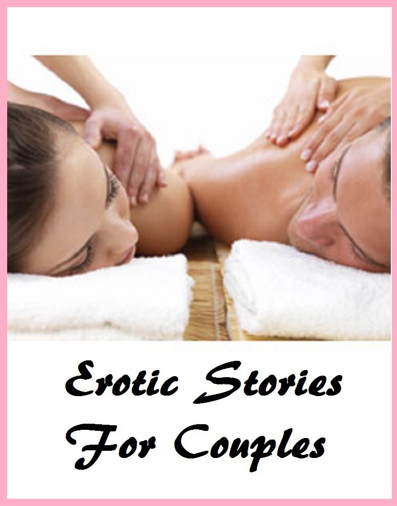 Sex Stories For Couples Steaming Screaming Erotic Stories (Hentai, erotic, manga, anime, animation, adult erotica, nudes, photography, fetish, bondage, lesbian)