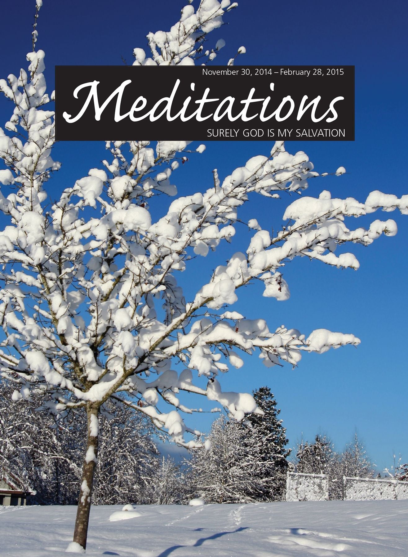 Meditations Daily Devotional: November 30, 2014 - February 28, 2015