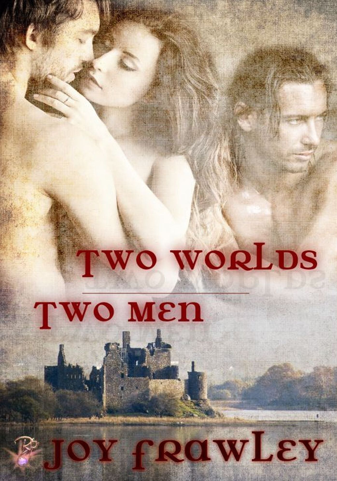 Two Worlds, Two Men (Time-travel Romance) by Joy Frawley