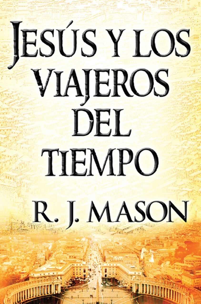 Jesús y los viajeros del tiempo
