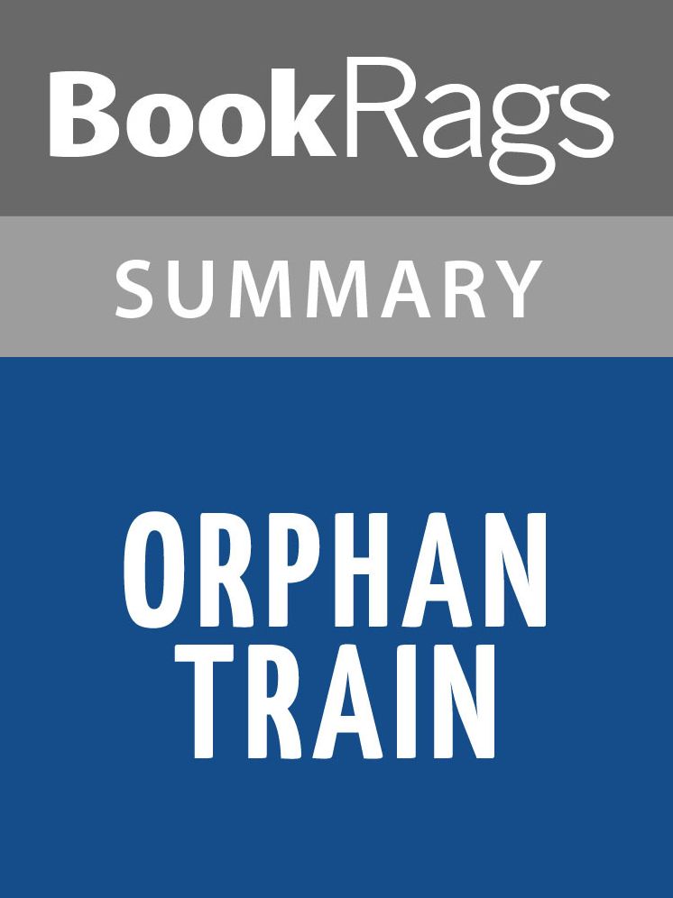Orphan Train by Christina Baker Kline l Summary & Study Guide