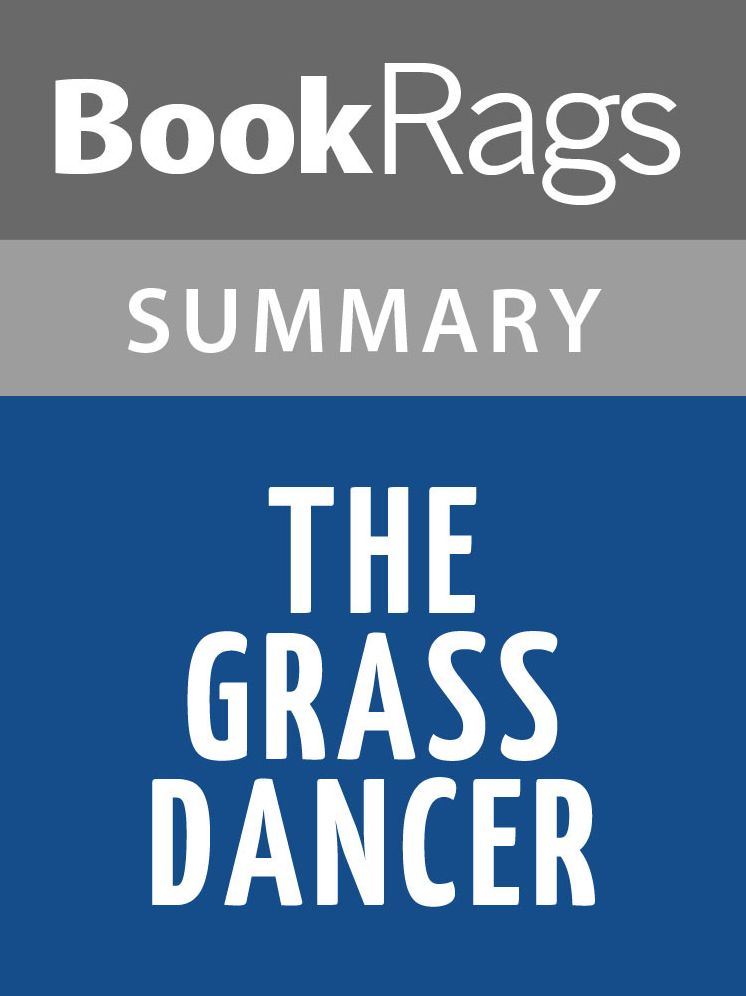The Grass Dancer by Susan Power l Summary & Study Guide