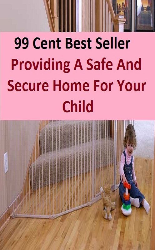 99 Cent Best Seller Providing A Safe And Secure Home For Your Child ( children, infant, nino, kid, childhood, son, kids, baby, enfant, boy, enfant, infantil, juvenile, infantile, minor, minors, secondary, daughter, enfant, girl, ninos )