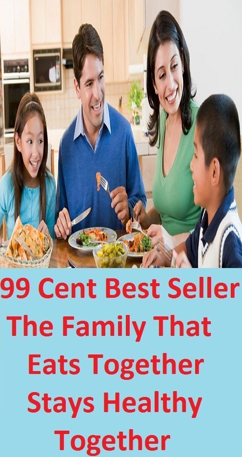 99 Cent Best Seller The Family That Eats Together Stays Healthy Together ( families, household, familial, domestic, relatives, households, dynasty, home, familiar, household-type, family-run, family-related, family-owned, kin, family-based )