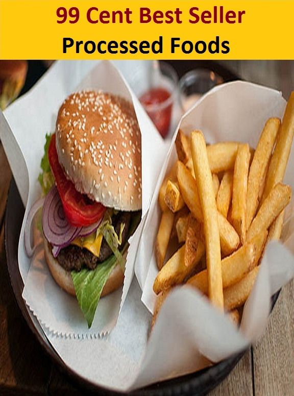 99 Cent Best Seller Processed Foods ( junk Food, little nutritional value, fat, sugar, salt, calories, snack foods, gum, candy, sweet desserts, fried fast food, carbonated beverages )