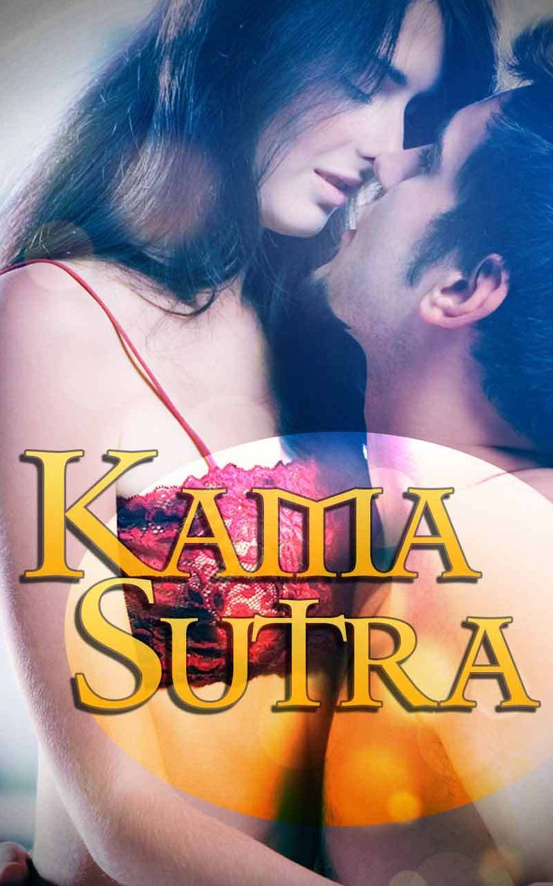 Kama Sutra: Essential Sensual Ideas To Fulfill Sexual Fantasies