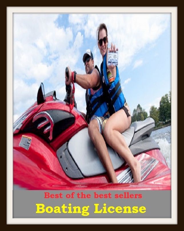 Best of the Best Sellers Boating License (craft, scow, ark, smack, yawl, ship, vessel, ark, boat, steamer, keel)