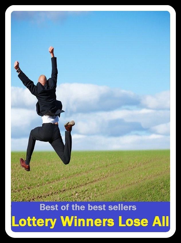 Best of the Best Sellers Lottery Winners Lose All (victor, champion, conqueror, vanquisher, hero, medalist, record holder, champ, top dog)