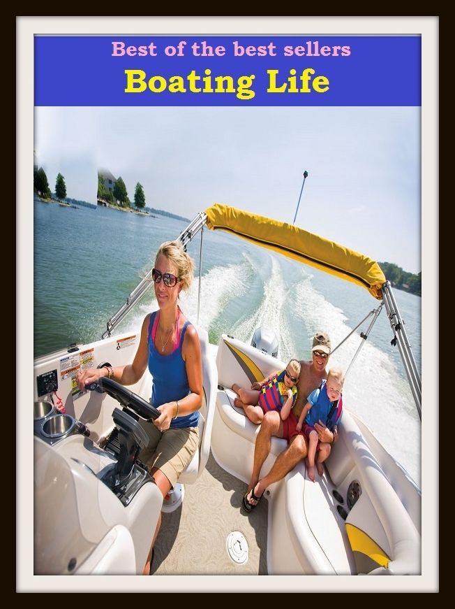 Best of the Best Sellers Boating Life (craft, scow, ark, smack, yawl, ship, vessel, ark, boat, steamer, keel)
