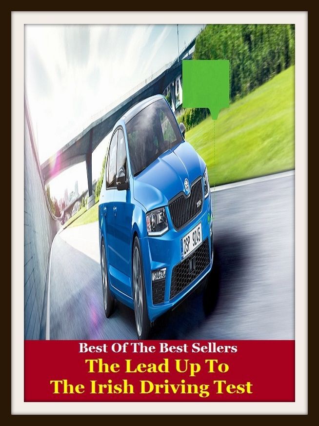 Best of the Best Sellers The Lead Up To The Irish Driving Test (the last time, the last word, the latter, the law, the law of the land, the least bit, the left, the less the less/more, the letter, the letter men)