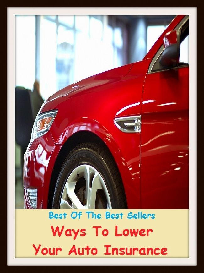 Best of the Best Sellers Ways To Lower Your Auto Insurance (way point, way point health innovations, ways, ways and means, ways and means committee, ways go, wayside, wayside pulpit, wayside shrine, waterfront)