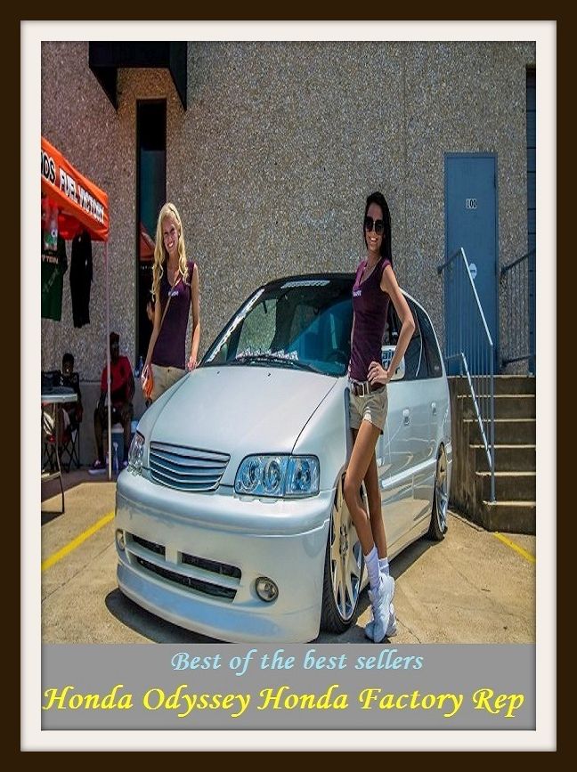 Best of the Best Sellers Honda Odyssey Honda Factory Rep (honcho, hind, hind., Honda, Honda motor company, ltd, Holden, rondo, Honduras, Honduran, Honduran capital)