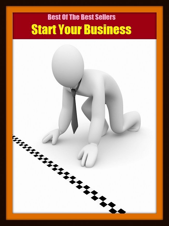 Best of the Best Sellers Start Your Business ( start off on the wrong foot, start on, start out, start over, start up, start-off, start-up, startable, startapp, startbox )